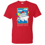 Birthday Cruise Tee