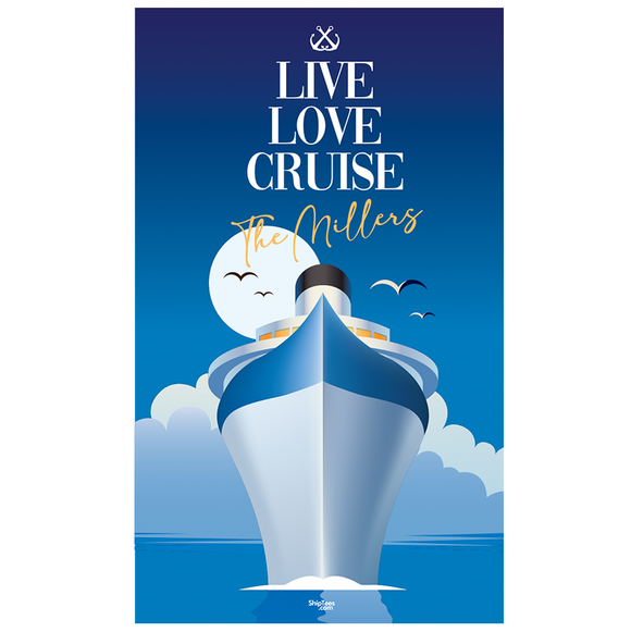 Live Love Cruise 18x30 Glossy Door Poster