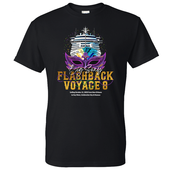 Big Sexy Flashback Voyage 8 Group Shirt