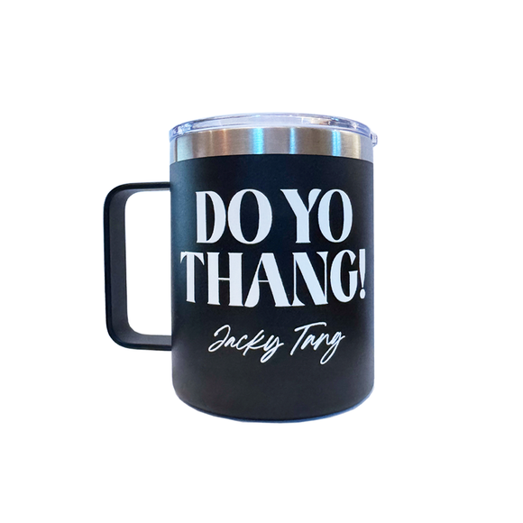 Jacky Tang DO YO THANG 12oz Insulated Stainless Steel Tumbler with Handle & Lid
