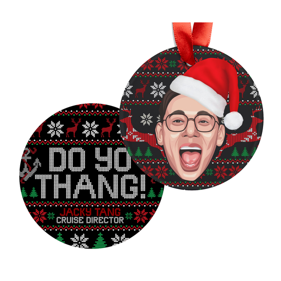 Jacky Tang DO YO THANG Christmas Ornament