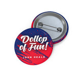 John Heald's For Fun's Sake Pin Buttons