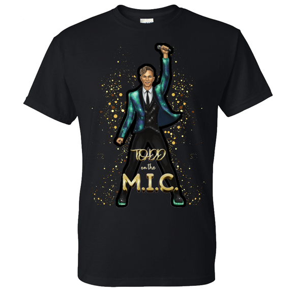 TODD on the M.I.C Tee