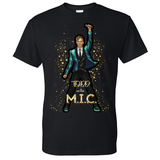 TODD on the M.I.C Tee