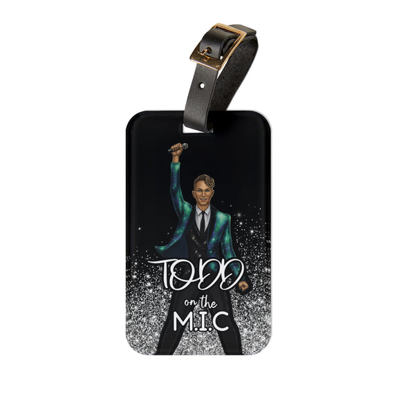 TODD on the M.I.C. Luggage Tag