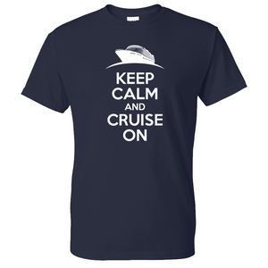 Keep Calm and Cruise On Tee